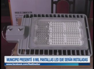 EL MUNICIPIO PRESENTÓ 8.000 PANTALLAS LED