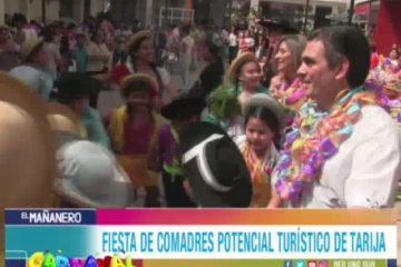 FIESTA DE COMADRES POTENCIAL TURÍSTICO DE TARIJA