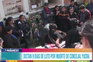 DICTAN 9 DÍAS DE LUTO POR MUERTE DE CONCEJAL YUCRA