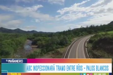 LA ABC INSPECCIONARÁ EL TRAMO ENTRE RÍOS – PALOS BLANCOS