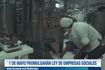 1 MAYO PROMULGARÁN LEY DE EMPRESAS SOCIALES