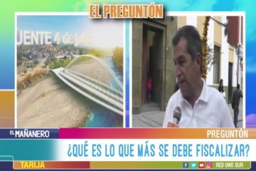 EL PREGUNTÓN: FISCALIZACIÓN DE OBRAS