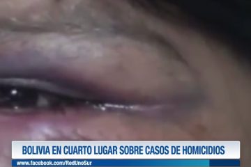 BOLIVIA EN CUARTO LUGAR SOBRE CASOS DE HOMICIDIOS