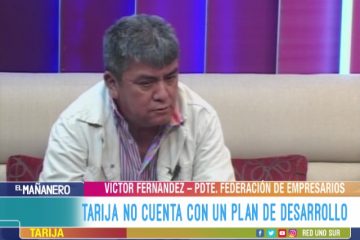 TEMA DEL DÍA: PLAN DE DESARROLLO EN TARIJA