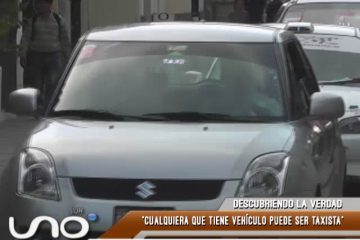 DESCUBRIENDO LA VERDAD: EL SERVICIO DE TAXI NO ESTÁ REGULADO Y SE PROLIFERA