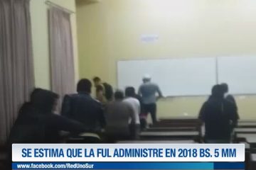 SE ESTIMA QUE LA FUL ADMINISTRE EN 2018 BS. 5 MM