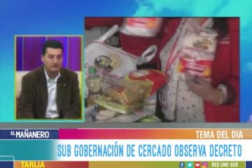 TEMA DEL DÍA: SUB GOBERNACIÓN OBSERVA DECRETO