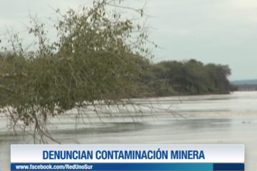 DENUNCIAN CONTAMINACIÓN MINERA