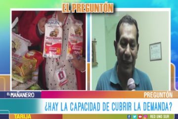 EL PREGUNTÓN: DEMANDA DE LA CANASTA FAMILIAR EN TARIJA