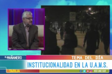 TEMA DEL DÍA: INSTITUCIONALIDAD EN LA UAJMS