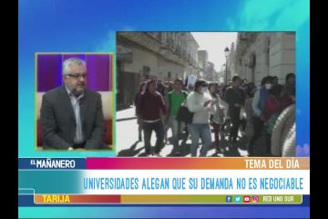 TEMA DEL DÍA: UNIVERSIDADES ALEGAN QUE SU DEMANDA NO ES NEGOCIABLE