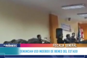 DENUNCIAN USO INDEBIDO DE BIENES DEL ESTADO