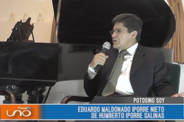 POTOSINO SOY: EDUARDO MALDONADO IPORRE