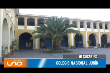 MI SUCRE ES: COLEGIO NACIONAL JUNÍN