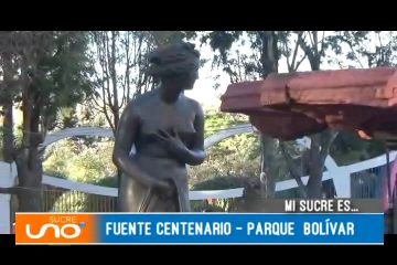 MI SUCRE ES: FUENTE CENTENARIO – PARQUE BOLÍVAR