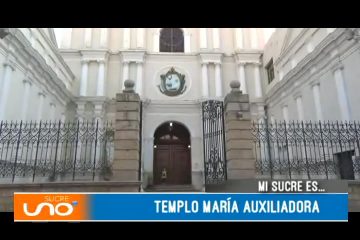 MI SUCRE ES: TEMPLO MARÍA AUXILIADORA