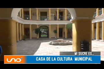 MI SUCRE ES: CASA DE LA CULTURA MUNICIPAL