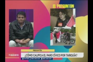 EL PREGUNTÓN: PARO CÍVICO EN TARIJA