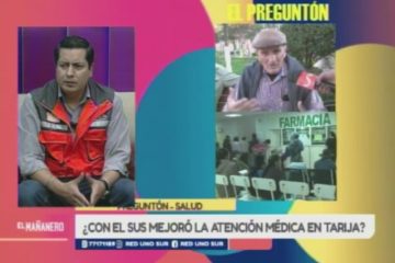 EL PREGUNTÓN: EL S.U.S. EN TARIJA