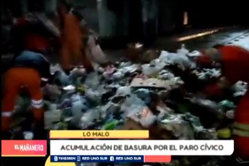 LO MALO: ACUMULACIÓN DE BASURA POR EL PARO CÍVICO