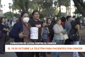 EL 18 DE OCTUBRE LA TELETÓN PARA PACIENTES CON CÁNCER