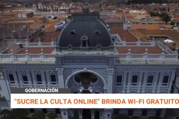 «SUCRE LA CULTA ONLINE» BRINDA WI-FI GRATUITO