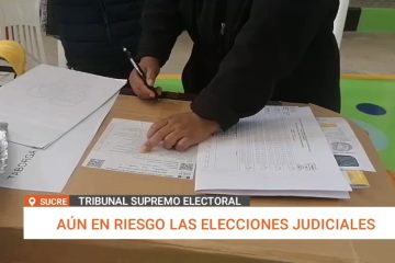 AÚN EN RIESGO LAS ELECCIONES JUDICIALES