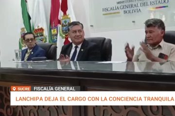 LANCHIPA DEJA EL CARGO CON LA CONCIENCIA TRANQUILA