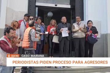 PERIODISTAS PIDEN PROCESO PARA AGRESORES