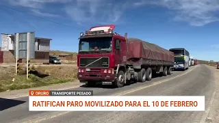 TRANSPORTE PESADO RATIFICA PARO MOVILIZADO EN ORURO PARA EL 10 DE FEBRERO