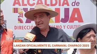 TARIJA INAUGURA EL CARNAVAL CHAPACO CON EXPECTATIVA TURÍSTICA Y ECONÓMICA