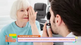 DEGENERACIÓN MACULAR: LA IMPORTANCIA DE UNA DETECCIÓN TEMPRANA PARA PROTEGER TU VISIÓN