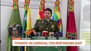 OPERATIVO DE SEGURIDAD EN ORURO TRAS EVENTOS PREVIOS AL CARNAVAL