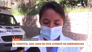 98 EMERGENCIAS ATENDIDAS EN EL HOSPITAL SAN JUAN DE DIOS DURANTE EL JUEVES DE COMADRES