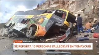 TRÁGICO ACCIDENTE EN LA RUTA DIAGONAL JAIME MENDOZA: 13 MUERTOS Y 20 HERIDOS