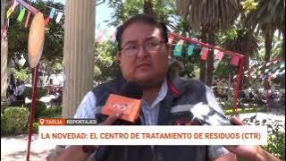 TARIJA BUSCA UNA SOLUCIÓN A SU CRISIS AMBIENTAL: ¿EL NUEVO CENTRO DE TRATAMIENTO DE RESIDUOS SERÁ EFECTIVO?